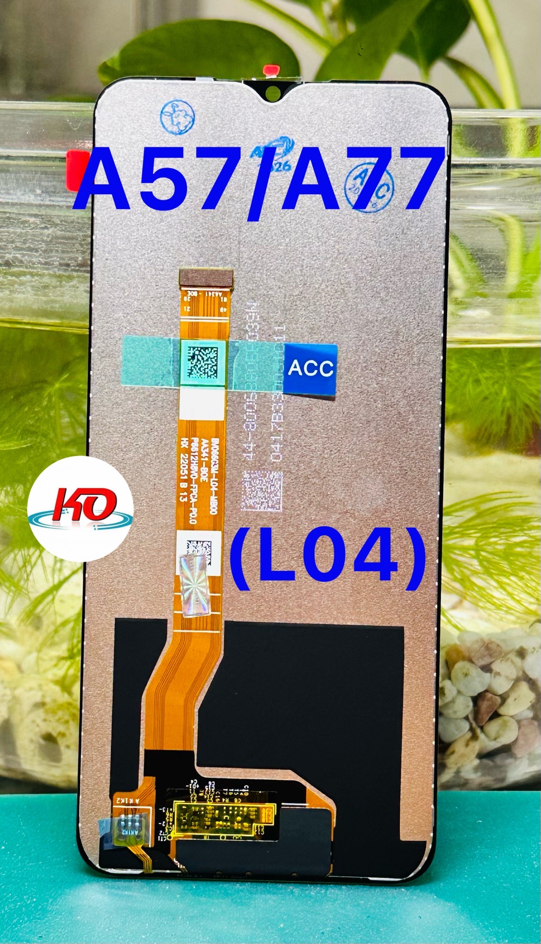 Mô-đun màn hình dẹt LCD dùng cho điện thoại di động, loại có tích hợp màn hình cảm ứng, có mạch điều khiển, KT: 6.5 inch, model: ACC OP A57-4G/A17/A38/A17K/A18 ORG. Hiệu ACC, năm sx: 2025. Mới 100%-duoc-ban-tai-ĐIỆN THOẠI DI ĐỘNG KHA OANH