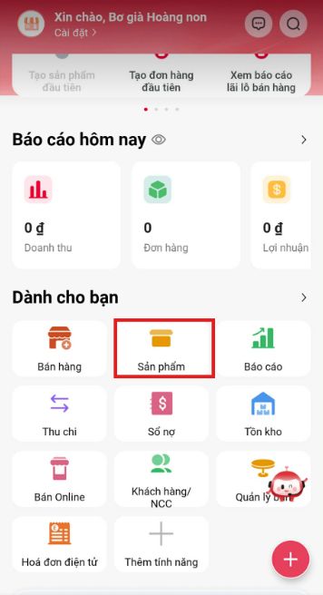 Tại màn hình tổng quan, bạn chọn mục Sản phẩm