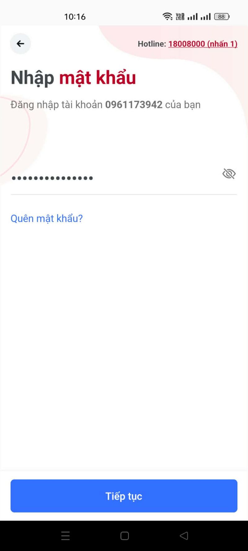 Nhập mật khẩu đã đăng ký và ấn Tiếp tục