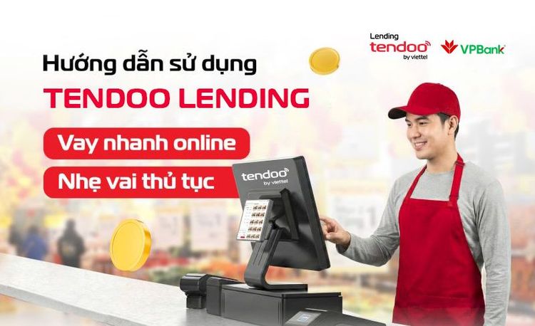 Hướng dẫn sử dụng Tendoo Lending - Vay nhanh online, nhẹ vai thủ tục